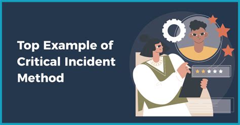 Critical Incident Method: One of the Best Employee Feedback Techniques ...