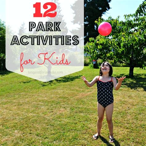 12 Park Activities For Kids