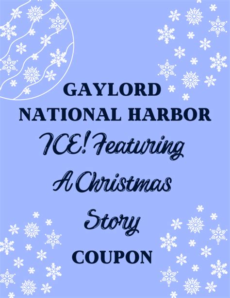 Gaylord National Harbor ICE! Featuring A Christmas Story 2022 Discount ...