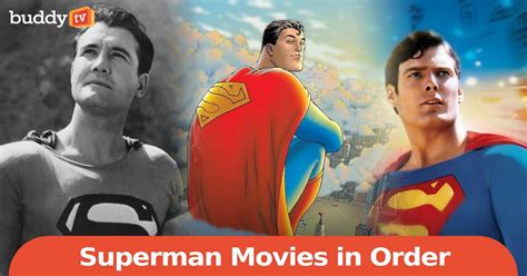 Superman Movies in Order: How To Watch - BuddyTV