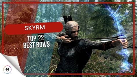 Ultimate Guide To Best Bows In Skyrim [Top 8] - eXputer.com