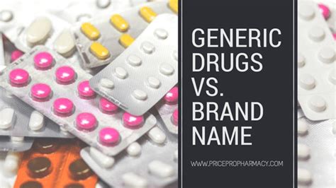 Generic Drugs vs Brand Name What's the Difference?