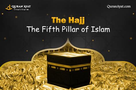 5-Hajj: The Fifth Pillar Of Islam | Quran Ayat