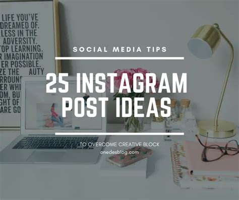 25 Instagram Post Ideas to Overcome Creative Block