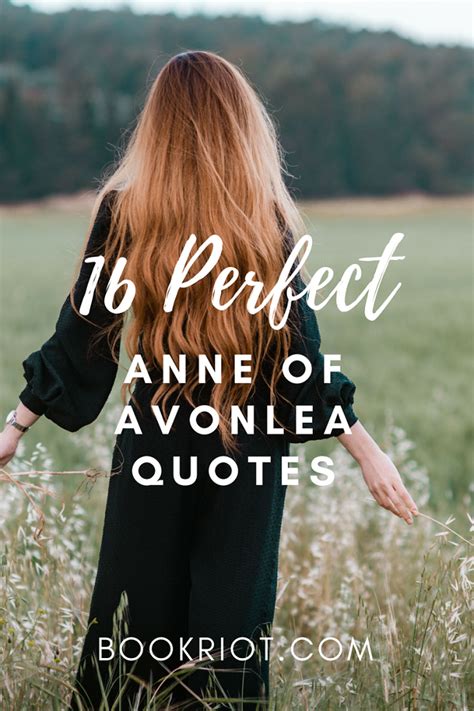 16 Perfect ANNE OF AVONLEA Quotes to Warm and Inspire