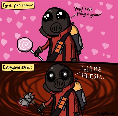 Pyro world... Tf2 Funny, Funny Comics, Team Fortress 2, Video Games Funny, Funny Games, Tf2 Pyro ...