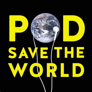 Pod Save the World | Listen to Podcasts On Demand Free | TuneIn