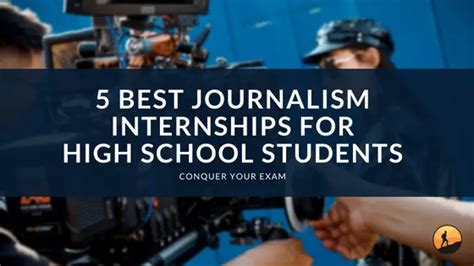 5 Best Journalism internships for High School Students | Conquer Your Exam