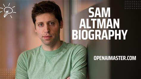 Sam Altman Biography, Net Worth, OpenAI & Microsoft - Open AI Master