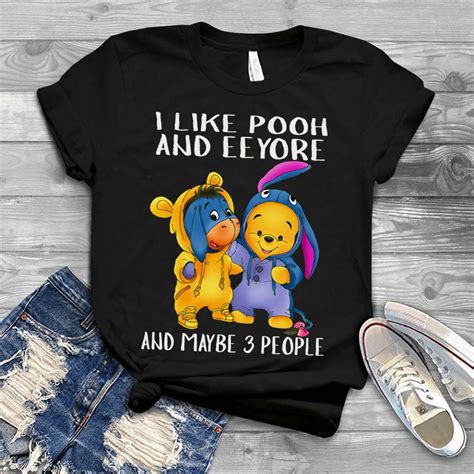 I like pooh and eeyore and maybe 3 people - Pooh bear and Eeyore donkey ...