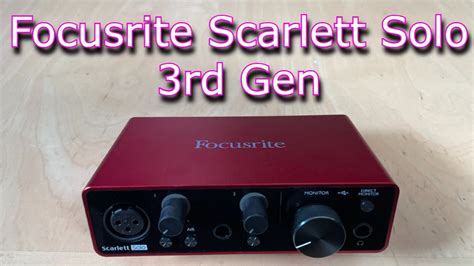 How to Setup Up Your Focusrite Scarlett solo 3rd gen Audio Interface 2021 - YouTube