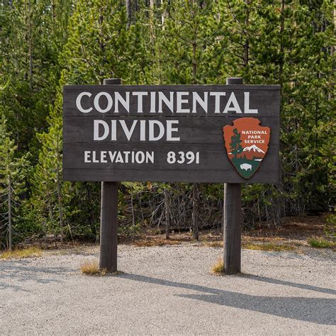 Continental Divide Sign in Yellowstone National Park, WY (With Photos)