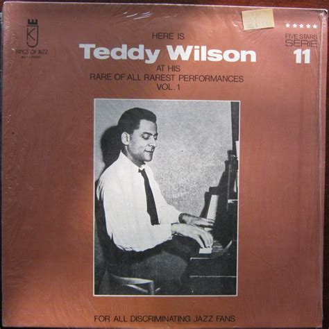 Teddy Wilson – Here Is Teddy Wilson At His Rare Of All Rarest ...