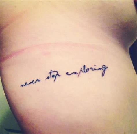 my tattoo and my life motto. never stop exploring. | Explore tattoo ...