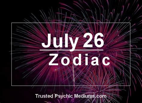 July 26 Zodiac - Complete Birthday Horoscope and Personality Profile