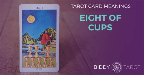 Eight of Cups Tarot Card Meanings | Biddy Tarot