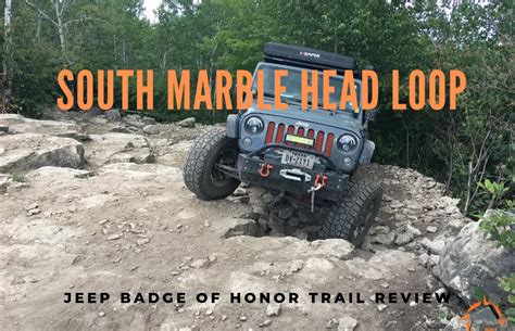 Jeep Badge of Honor Trail Review: South Marble Head Loop