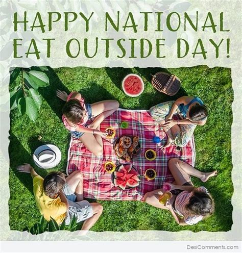 Happy National Eat Outside Day - Desi Comments