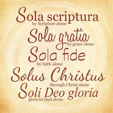 5 Solas Sola Fide, 5 Solas, Grace Alone, Soli Deo Gloria, Jesus Saves, Cool Words, Tattoo Quotes ...