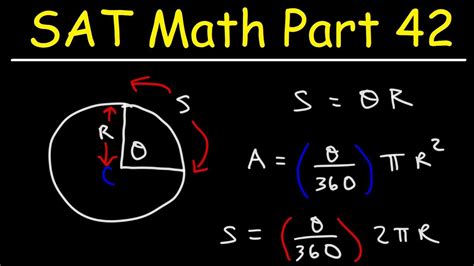 Arc Length and Area of a Sector in a Circle - SAT Math Part 42 - YouTube