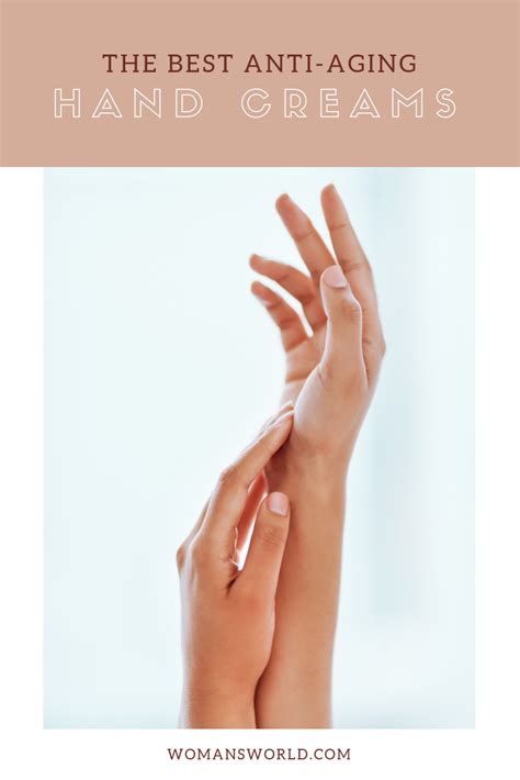 10 Best Anti-Aging Hand Creams for Dry Skin