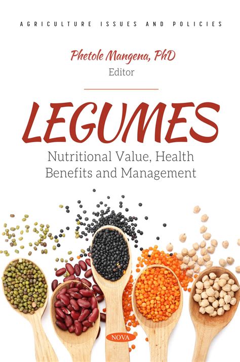 Legumes: Nutritional Value, Health Benefits and Management – Nova ...