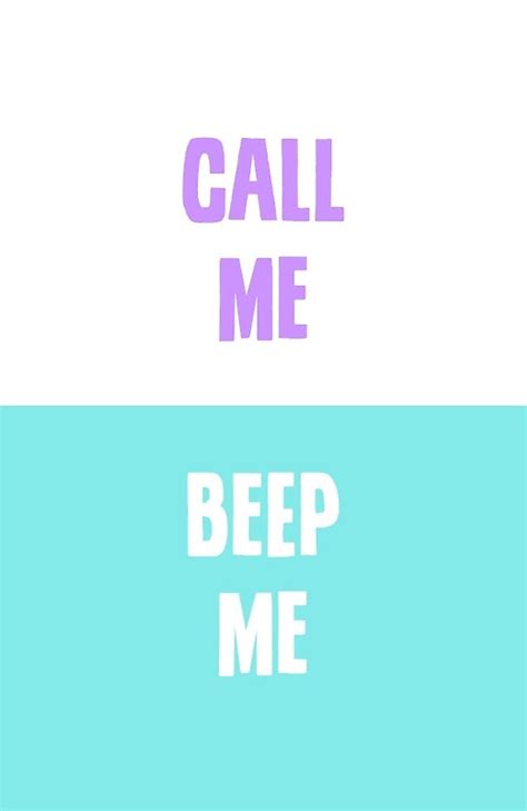 "Call Me Beep Me" by MNDesigns | Redbubble