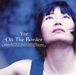yae -ON THE BORDER -Inori– | J-MUSIC BLOG
