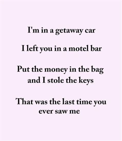 Taylor Swift, getaway car, lyrics