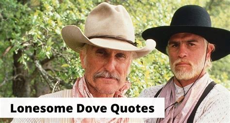 30 Best Lonesome Dove Quotes from this Iconic Western