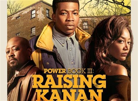 Power Book III : Raising Kanan TV Show Air Dates & Track Episodes - Next Episode