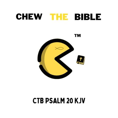 Stream CTB Psalm 20 KJV by Chew The Bible | Listen online for free on SoundCloud