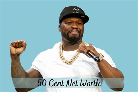 50 Cent Net Worth