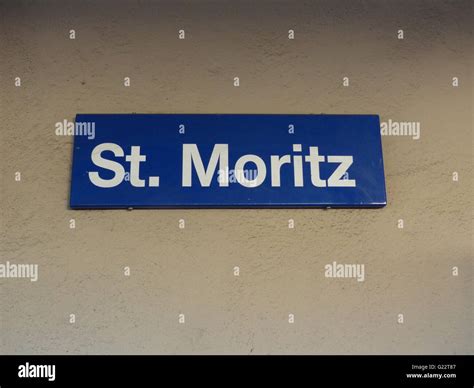 Switzeland - Saint Moritz. Train station with St. Moritz sign Stock ...