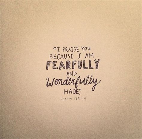 Fearfully and wonderfully made - SermonQuotes