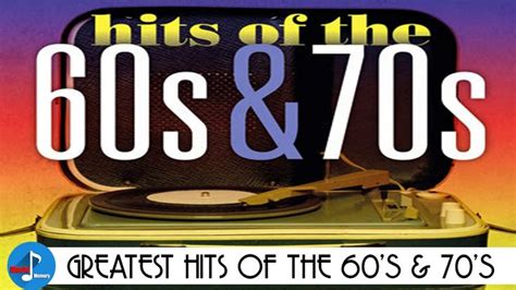 Greatest Hits Of The 60's and 70's - 60s and 70s Best Songs | Best ...