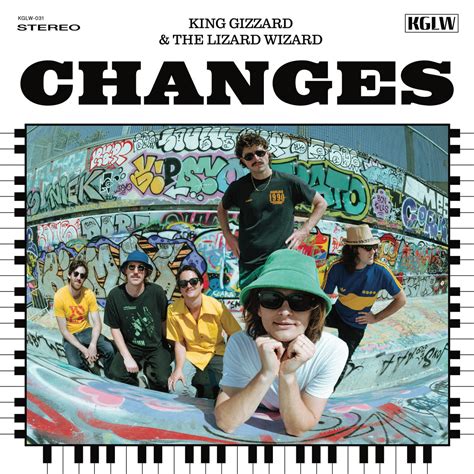 Changes - King Gizzard & The Lizard Wizard