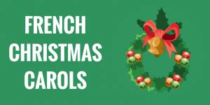 5 popular French Christmas carols | Talk in French