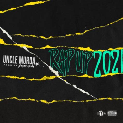 Uncle Murda - Rap Up 2022 | Certified Mixtapes