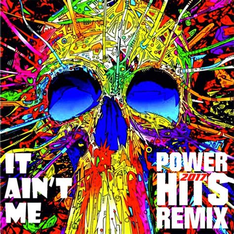 It Ain't Me (Remix) by Annie : Napster