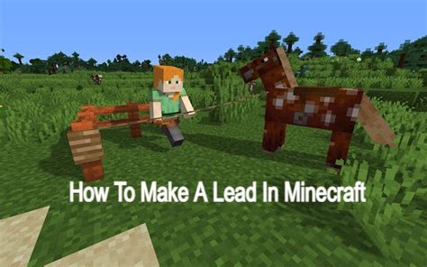 How To Make A Lead In Minecraft: Lead Recipe Minecraft, And many More Details - ABN न्यूज़