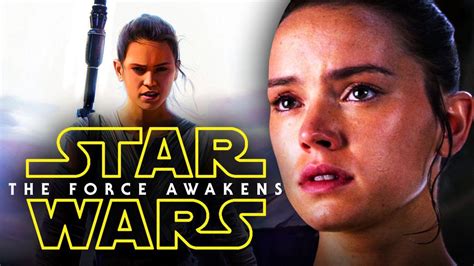 Star Wars: Daisy Ridley Was Told Rey Was No One During The Force Awakens