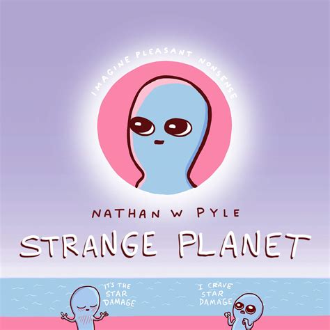 "Strange Planet" Is Now a Hilarious Book