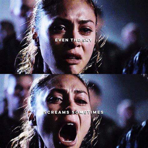 even the sky, screams sometimes | Raven Reyes The 100 Tv Series, The 100 Cast, The 100 Show, Cw ...