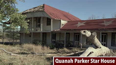 Quanah Parker Star House Photo Gallery