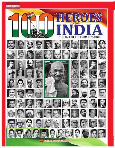 100 HEROES OF INDIA...THE TALE OF FREEDOM STRUGGLE by FAIR media - Issuu