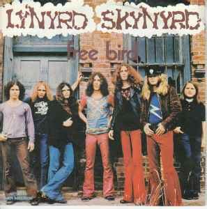 Lynyrd Skynyrd - Free Bird (1975, Vinyl) | Discogs