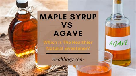 Maple Syrup Vs. Agave: Which Is The Healthier Natural Sweetener ...