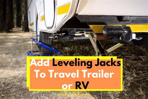 Can Leveling Jacks Be Added to Travel Trailers or RV? [Must-read]