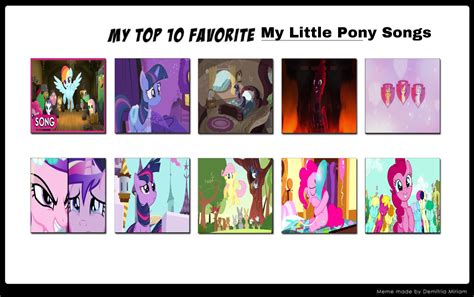 Top 10 Favourite My Little Pony Songs by GeoNonnyJenny on DeviantArt